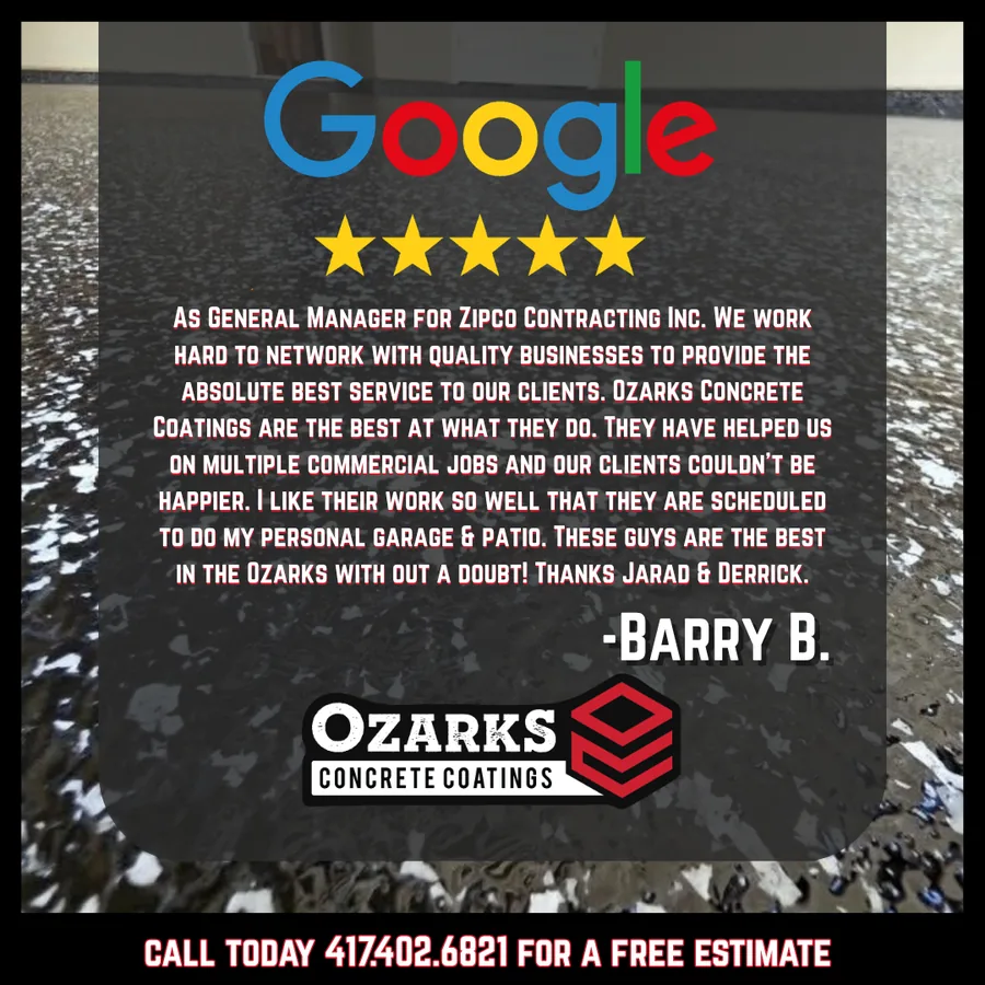 5-star Google review from Barry B. for Ozarks Concrete Coatings